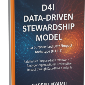D4I : Data Informed Stewardship Model - Data to Impact Archetype